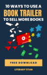 10 Ways to Use a Book Trailer to Sell More Books Cover